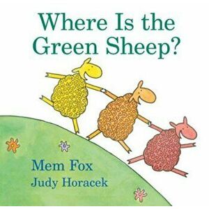 Where Is the Green Sheep', Hardcover - Mem Fox imagine