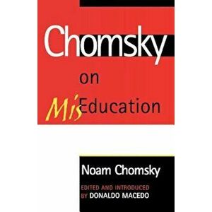 Chomsky on Miseducation, Paperback - Noam Chomsky imagine