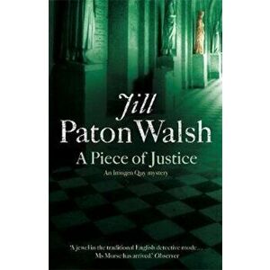 Piece of Justice, Paperback - Jill Walsh imagine