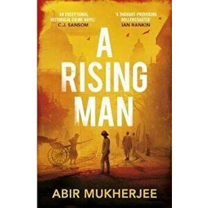 Rising Man, Paperback - Abir Mukherjee imagine
