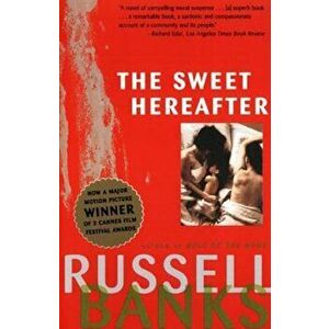 Sweet Hereafter Movie Tie-In, Paperback - Russell Banks imagine