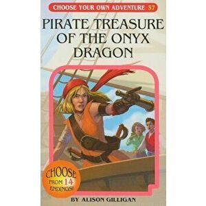 Pirate Treasure of the Onyx Dragon, Paperback - Alison Gilligan imagine