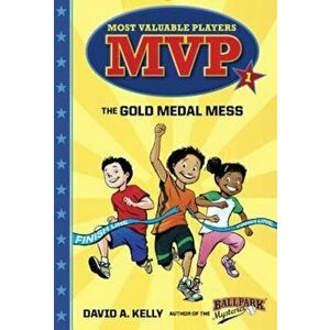 MVP '1: The Gold Medal Mess, Paperback - David A. Kelly imagine