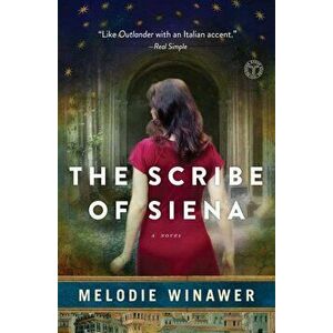 The Scribe of Siena, Paperback - Melodie Winawer imagine