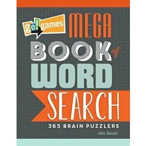 Go!games Mega Book of Word Search: 365 Brain Puzzlers, Paperback - John M. Samson imagine