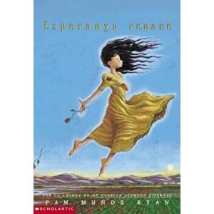 Esperanza Renace = Esperanza Rising, Paperback - Pam Munoz Ryan imagine