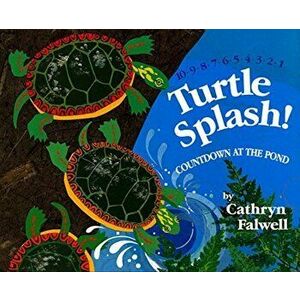Turtle Splash!: Countdown at the Pond, Hardcover - Cathryn Falwell imagine