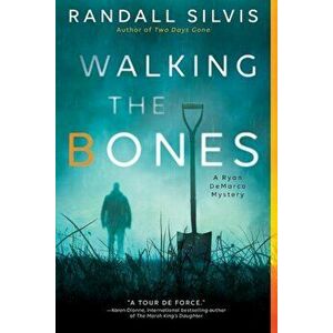 Walking the Bones, Paperback - Randall Silvis imagine
