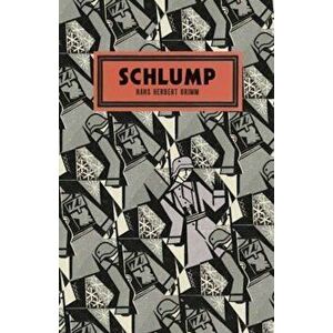 Schlump, Paperback - Hans Herbert Grimm imagine