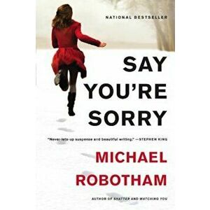Say You're Sorry, Paperback - Michael Robotham imagine