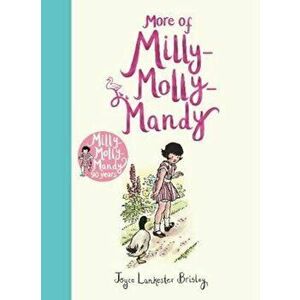 More of Milly-Molly-Mandy, Hardcover - Joyce Lankester Brisley imagine