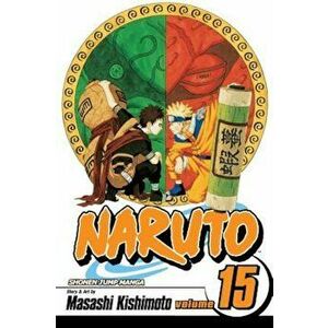 Naruto, Vol. 15, Paperback - Masashi Kishimoto imagine