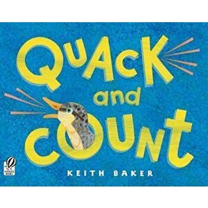 Quack and Count, Paperback - Keith Baker imagine