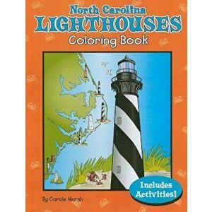 North Carolina Lighthouses Coloring Book, Paperback - Carole Marsh imagine