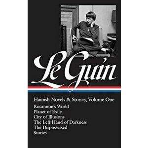 Ursula K. Le Guin: Hainish Novels and Stories, Vol. 1: Rocannon's World / Planet of Exile / City of Illusions / The Left Hand of Darkness / The Dispos imagine