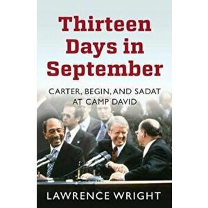 Thirteen Days in September, Paperback - Lawrence Wright imagine