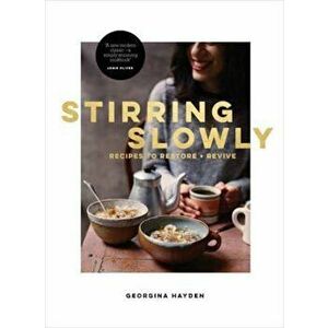 Stirring Slowly, Hardcover - Georgina Hayden imagine
