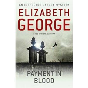 Payment in Blood, Paperback - Elizabeth George imagine