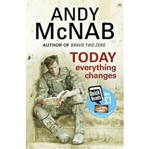 Today Everything Changes, Paperback - Andy McNab imagine