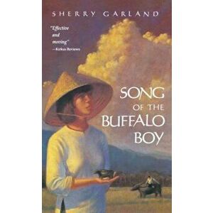 Song of the Buffalo Boy, Paperback - Sherry Garland imagine