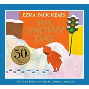 The Snowy Day, Hardcover - Ezra Jack Keats imagine