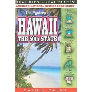 The Mystery in Hawaii, Paperback - Carole Marsh imagine