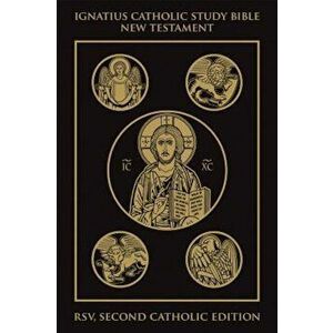Ignatius Catholic Study New Testament-RSV, Hardcover - Scott Hahn imagine