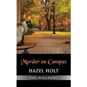 Murder on Campus, Paperback - Hazel Holt imagine