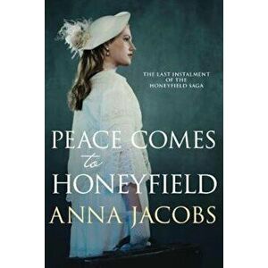 Peace Comes to Honeyfield, Hardcover - Anna Jacobs imagine