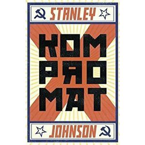 Kompromat, Hardcover - Stanley Johnson imagine