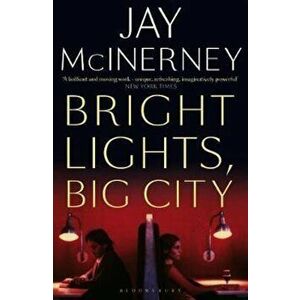 Bright Lights, Big City, Paperback - Jay McInerney imagine