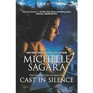 Cast in Silence, Paperback - Michelle Sagara imagine