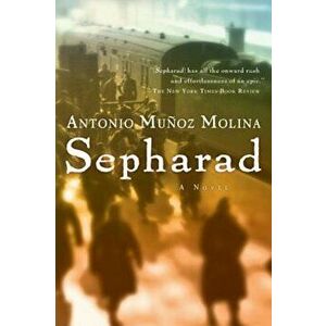 Sepharad, Paperback - Antonio Munoz Molina imagine