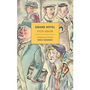 Grand Hotel, Paperback - Vicki Baum imagine