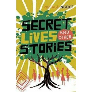 Secret Lives & Other Stories, Paperback - Ngugi Wa Thiong'o imagine