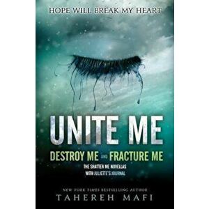 Unite Me, Paperback - Tahereh Mafi imagine