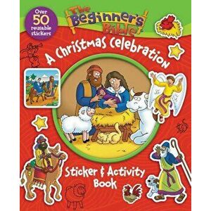 The Beginner's Bible: A Christmas Celebration Sticker and Activity Book, Paperback - Zondervan imagine
