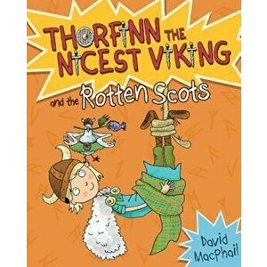Thorfinn and the Rotten Scots, Paperback - David MacPhail imagine