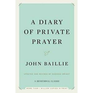 A Diary of Private Prayer, Hardcover - John Baillie imagine