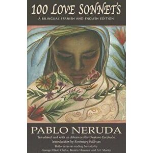 100 Love Sonnets, Paperback - Pablo Neruda imagine