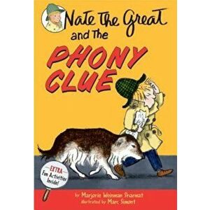 Nate the Great and the Phony Clue, Paperback - Marjorie Weinman Sharmat imagine
