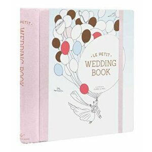 Le Petit Wedding Book, Hardcover - Claire Le Meil imagine