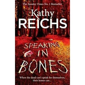 Speaking in Bones, Paperback - Kathy Reichs imagine
