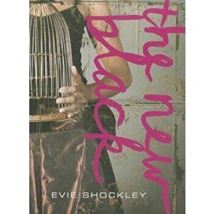 The New Black, Paperback - Evie Shockley imagine