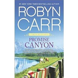Promise Canyon, Paperback - Robyn Carr imagine