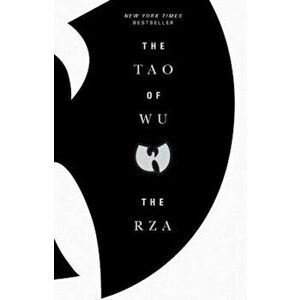 The Tao of Wu, Paperback - The Rza imagine
