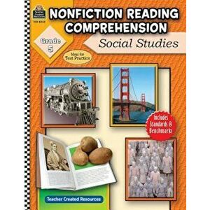 Nonfiction Reading Comprehension: Social Studies, Grade 5, Paperback - Ruth Foster imagine