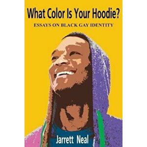 What Color Is Your Hoodie', Paperback - Jarrett Neal imagine