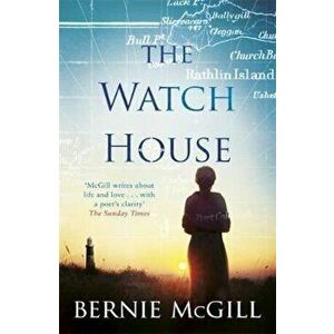 Watch House, Paperback - Bernie McGill imagine