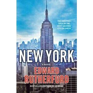 New York, Paperback - Edward Rutherfurd imagine